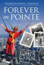 Gabor, A: Forever on Pointe