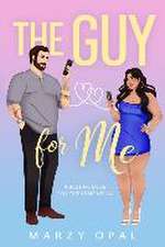 The Guy For Me: A Best Friends to Lovers Novella