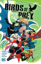 Thompson, K: Birds of Prey Vol. 1: Megadeath