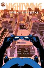 Nightwing Vol. 5: Time of the Titans