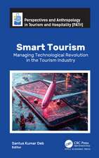Smart Tourism: Managing Technological Revolution in the Tourism Industry