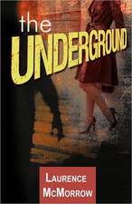 The Underground