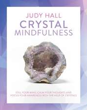 Crystal Mindfulness