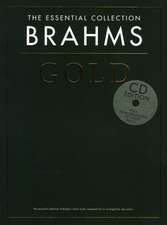 Essential Collection: Brahms Gold