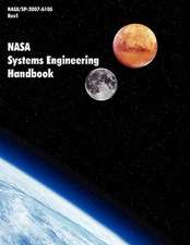 NASA Systems Engineering Handbook (NASA/Sp-2007-6105 Rev1): Case Closed (the Official United States Air Force Report)