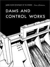 Dams and Control Works