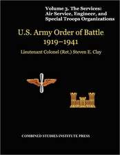 United States Army Order of Battle 1919-1941. Volume III. the Services: Air Service, Engineer, and Special Troops Organization