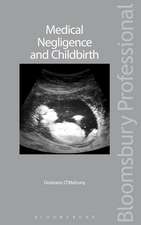 Medical Negligence and Childbirth: A Guide to the Law in Ireland