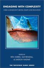 Engaging with Complexity: Child & Adolescent Mental Health and Education