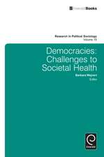 Democracies – Challenges to Societal Health