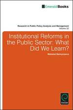 Institutional Reforms in the Public Sector – What Did We Learn?