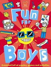 Fun for Boys