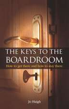 The Keys to the Boardroom