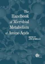 The Handbook of Microbial Metabolism of Amino Acids