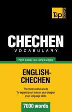 Chechen Vocabulary for English Speakers - 7000 Words: Transcription - IPA