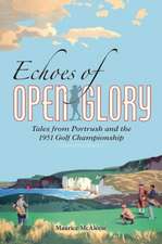 Echoes of Open Glory: Tales from Portrush and the 1951 Golf Championship