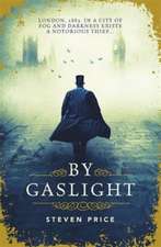 Price, S: By Gaslight