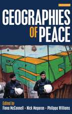 Geographies of Peace: New Approaches to Boundaries, Diplomacy and Conflict Resolution