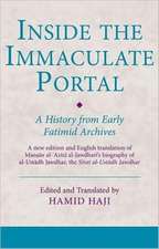 Inside the Immaculate Portal: A History from Early Fatimid Archives