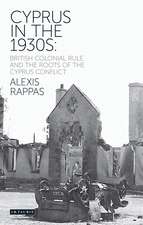 Cyprus in the 1930s: British Colonial Rule and the Roots of the Cyprus Conflict