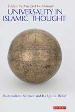 Universality in Islamic Thought: Rationalism, Science and Religious Belief