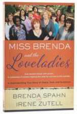 Miss Brenda and the Loveladies