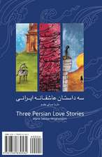 Three Iranian Love Stories: Se Dastan Asheghaneh Irani