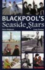 Singleton, S: Blackpool's Seaside Stars