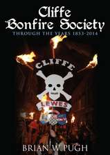 Cliffe Bonfire Society: 2nd Edition