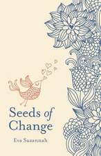 Seeds of Change