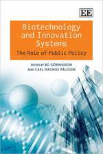 Biotechnology and Innovation Systems – The Role of Public Policy