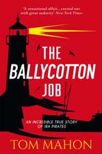 The Ballycotton Job