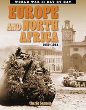 Europe and North Africa: 1939-1945