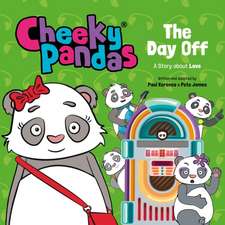 Cheeky Pandas: The Day Off – A Story about Love