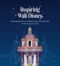 Inspiring Walt Disney: The Animation of French Decorative Arts at the Wallace Collection