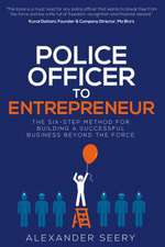 Police Officer to Entrepreneur