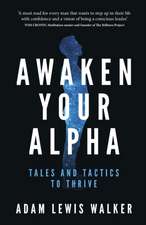 Awaken Your Alpha