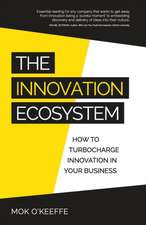 The Innovation Ecosystem