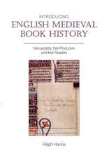 Introducing English Medieval Book History – Manuscripts, their Producers and their Readers