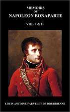 Memoirs of Napoleon Bonaparte, Volumes 1 & 2