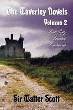 The Waverley Novels, Volume 2, Including (Complete and Unabridged)