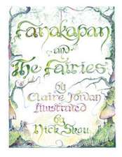 Fanakapan and the Fairies - A Children's Fairy Story