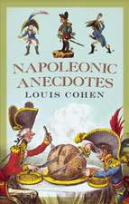 Napoleonic Anecdotes