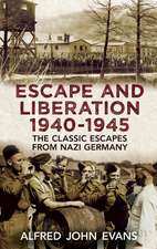 Escape and Liberation, 1940-45