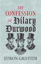 The Confession of Hilary Durwood