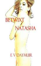 Betwixt Natasha