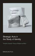 Problem of Nostalgia in the Study of Identity: Towards a Dynamic Theory of People and Place