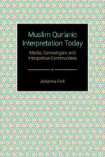 Muslim Qur¿¿nic Interpretation Today