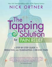 Ortner, N: Tapping Solution for Pain Relief