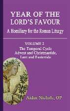 Year of the Lord's Favour. a Homiliary for the Roman Liturgy. Volume 2